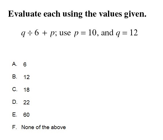 2/6 Alg:: Evaluating Test [20] - Quiz