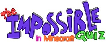 Minecraft impossible quiz