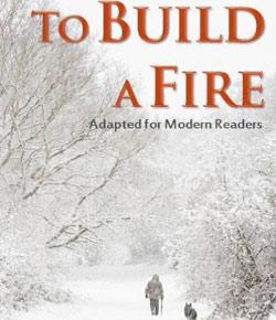 Excerpt From To Build A Fire By Jack London Excerpt From To Build A Fire By Jack London