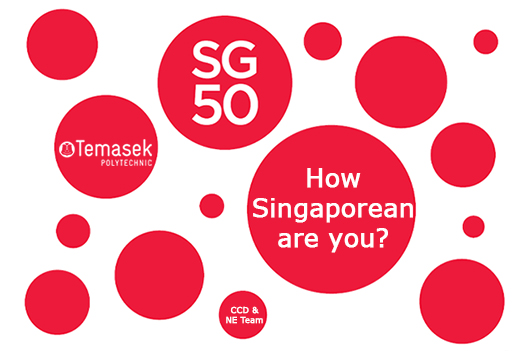 HOW SINGAPOREAN ARE YOU?