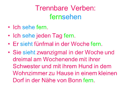 die trennbaren Verben