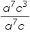 «math xmlns=¨https://www.w3.org/1998/Math/MathML¨»«mfrac»«mrow»«msup»«mi»a«/mi»«mn»7«/mn»«/msup»«msup»«mi»c«/mi»«mn»3«/mn»«/msup»«/mrow»«mrow»«msup»«mi»a«/mi»«mn»7«/mn»«/msup»«mi»c«/mi»«/mrow»«/mfrac»«/math»