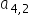 a subscript 4 comma 2 end subscript