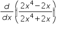 «math xmlns=¨https://www.w3.org/1998/Math/MathML¨»«mfrac»«mi»d«/mi»«mrow»«mi»d«/mi»«mi»x«/mi»«/mrow»«/mfrac»«mfenced»«mfrac»«mrow»«mn»2«/mn»«msup»«mi»x«/mi»«mn»4«/mn»«/msup»«mo»-«/mo»«mn»2«/mn»«mi»x«/mi»«/mrow»«mrow»«mn»2«/mn»«msup»«mi»x«/mi»«mn»4«/mn»«/msup»«mo»+«/mo»«mn»2«/mn»«mi»x«/mi»«/mrow»«/mfrac»«/mfenced»«/math»