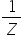 1 over Z