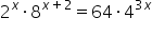 2 to the power of x times 8 to the power of x plus 2 end exponent equals 64 times 4 to the power of 3 x end exponent