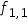 f subscript 1 comma 1 end subscript