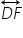 stack D F with left right arrow on top