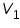 «math xmlns=¨https://www.w3.org/1998/Math/MathML¨»«msub»«mi»V«/mi»«mn»1«/mn»«/msub»«/math»