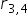r subscript 3 comma 4 end subscript